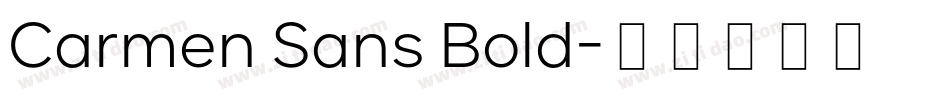 Carmen Sans Bold字体转换